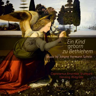 Ein Kind geborn zu Bethlehem. Music by Johann Hermann Schein by Capricornus Ensemble Stuttgart