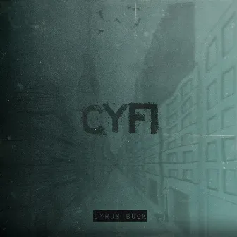 CyFi by Cyrus Buck