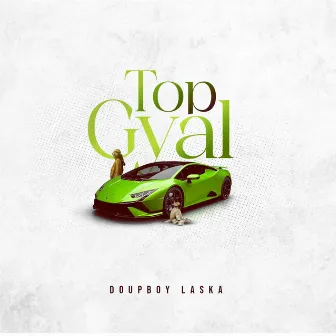 Top Gyal by Doupboy Laska