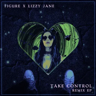 Take Control (Remixes) by Lizzy Jane