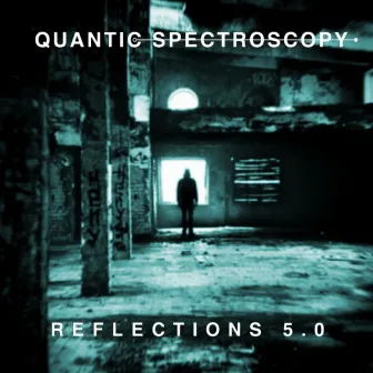 Reflections 5.0 by Quantic Spectroscopy