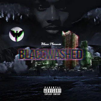 BlaccWashed by Blacc Phoenix