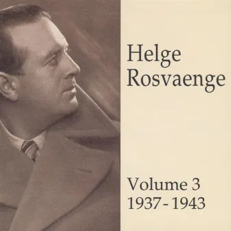 Helge Rosvaenge (Vol.3) by Helge Rosvaenge