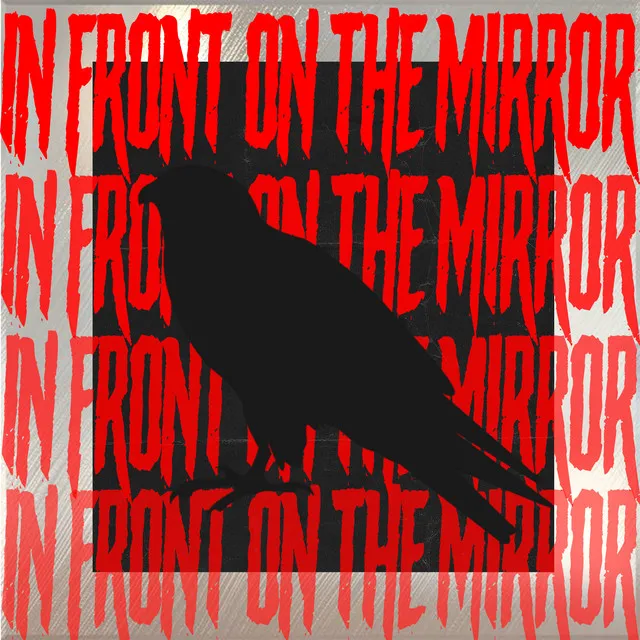 In Front On The Mirror - Remasterizado