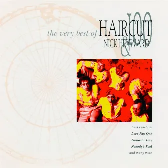 The Very Best Of Haircut 100 & Nick Heyward by Haircut 100