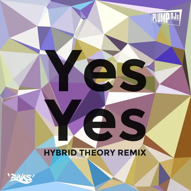 Yes Yes - Hybrid Theory Remix