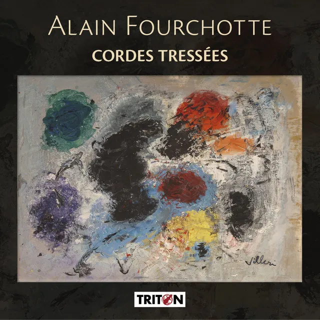 Alain Fourchotte: Cordes tressées