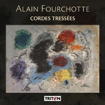 Alain Fourchotte: Cordes tressées by David Louwerse