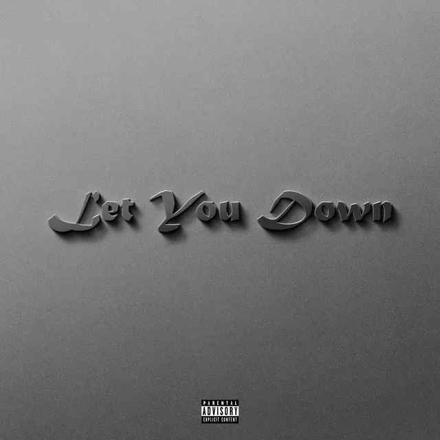 Let You Down