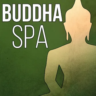 Buddha Spa - Serenity Relaxing Spa, Beautiful Songs for Intimate Moments, Instrumental Music by Paradise Spa Music Academy