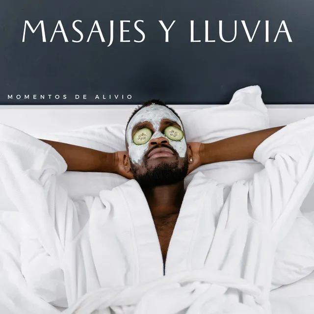 Masajes Y Lluvia: Momentos De Alivio