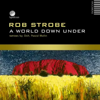 A World Down Under EP by Rob Strobe