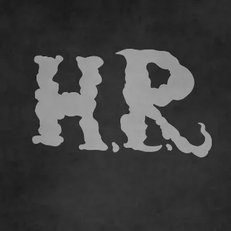 H.R. by Hood Rats