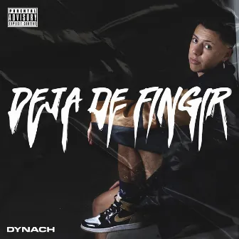 Deja de Fingir by Dynach