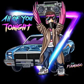 All of You Tonight by Rude Flamingo