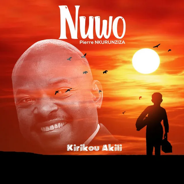 Nuwo - Pierre Nkuruziza