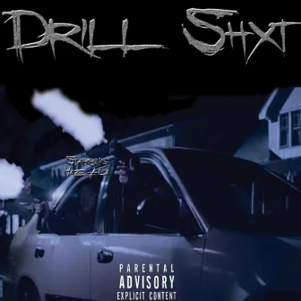 Drill Shxt by Haze Ala