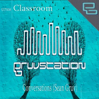 Conversations (Sean Gruv Remix) by Sean Gruv