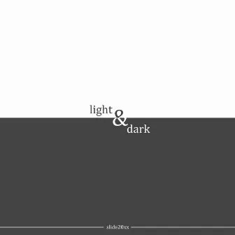 light & dark by Slide20xx