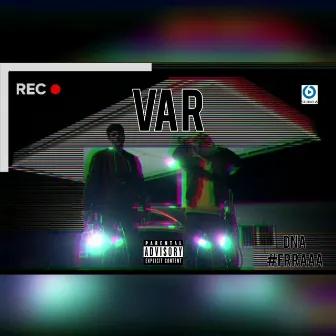 VAR by DNA