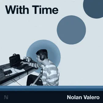 With Time by Nolan Valero