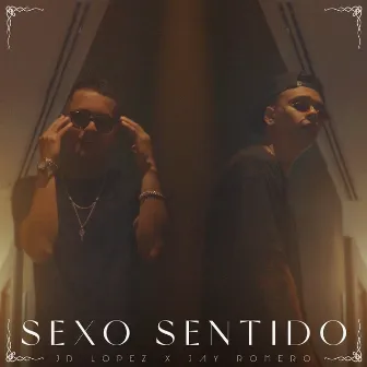 Sexo Sentido by JD Lopez