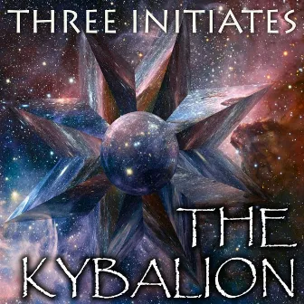 The Kybalion by Three Initiates