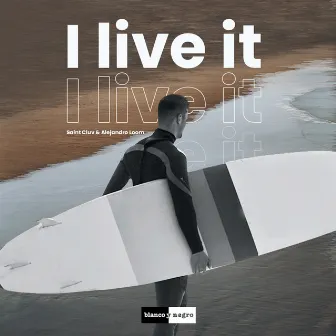 I Live It by Saint Cluv