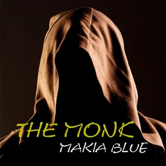 The Monk by Makia Blue