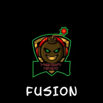 Fusion by Tunecraft Project