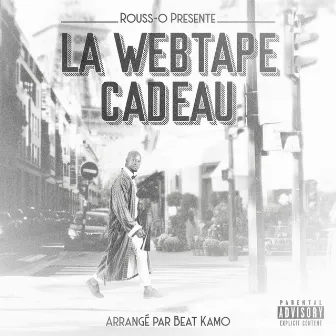 La webtape cadeau by Rouss-o