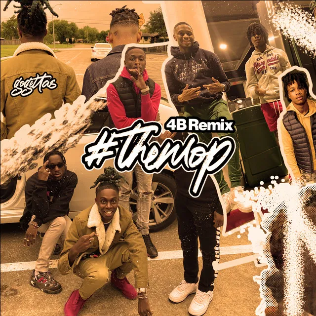 The Mop (feat. Huncho Da Rockstar & Kblast) - 4B Remix