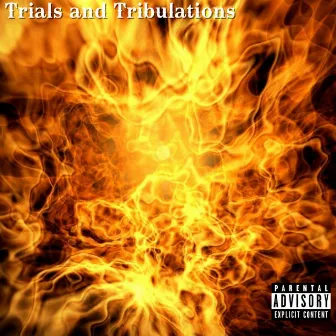 Trials and Tribulations by Zayion McCall