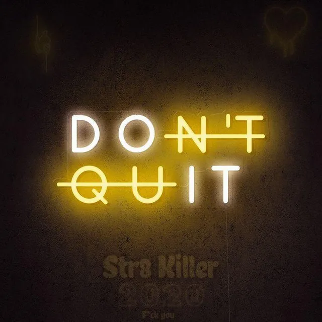 Don´t Quit