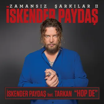 Hop De - Zamansız Şarkılar, Vol. 2 by Iskender Paydas