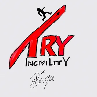 Try by Incivility