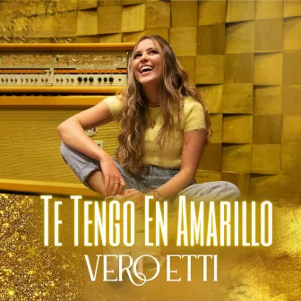 Te Tengo En Amarillo by Vero Etti