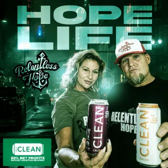 HOPE LIFE by RELENTLESS HOPE