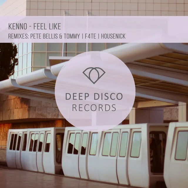 Feel Like - Pete Bellis & Tommy Remix