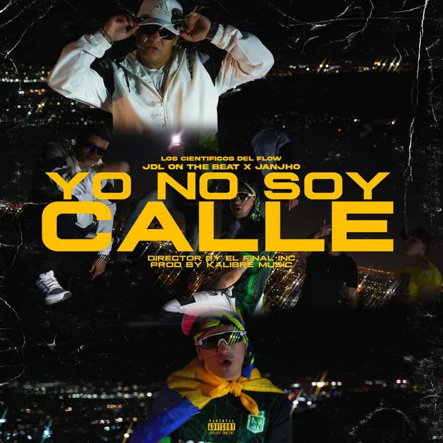 YO NO SOY CALLE