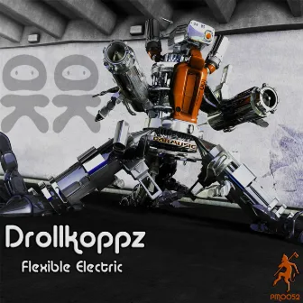 Flexible Electric by Drollkoppz