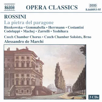 Rossini: Pietra Del Paragone (La) by Alessandro De Marchi