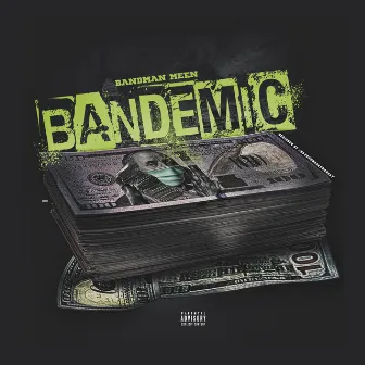 Bandemic by BandManMeen