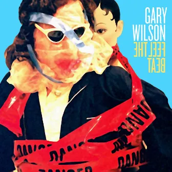 Feel The Beat by Gary Wilson