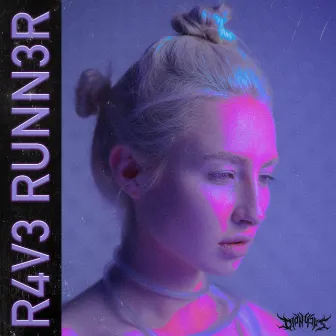 RAVE RUNNER 2049 by Dionysus