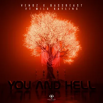 You and Hell by Bassbeast