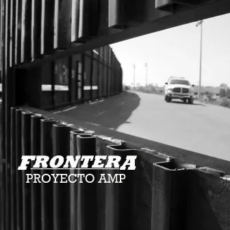 Frontera by Proyecto Amp