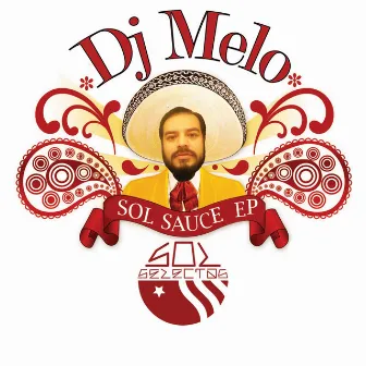 Sol Sauce EP by DJ Melo