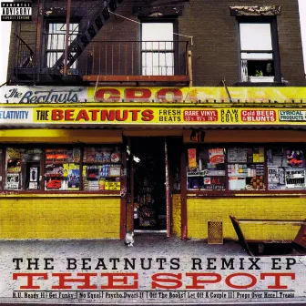 The Spot Remix EP by The Beatnuts