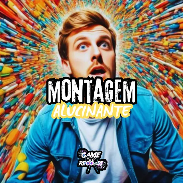 Montagem Alucinante